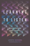 Learning to Listen - Essential Skills for Every Counselor